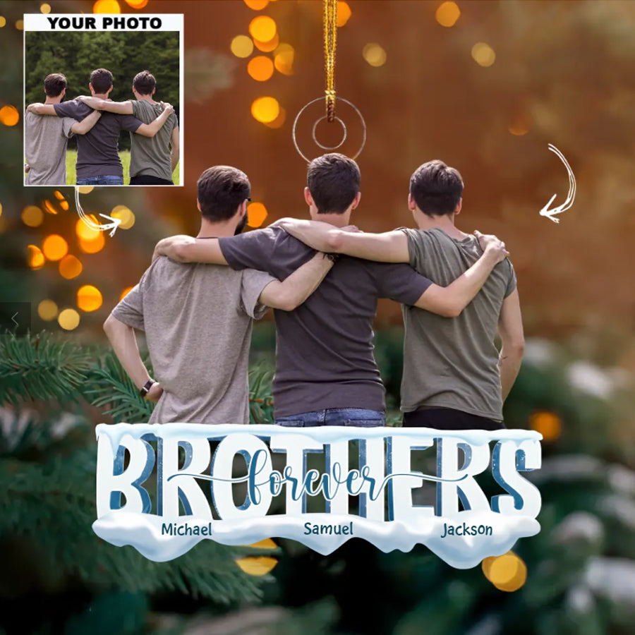 Custom Photo Ornament, Brothers Ornament, Brothers Gift | Brother Forever