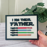 I Am Their Father Wooden Sign, Wooden Name Sign Board, Fathers Day Gift