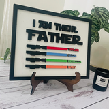 I Am Their Father Wooden Sign, Wooden Name Sign Board, Fathers Day Gift