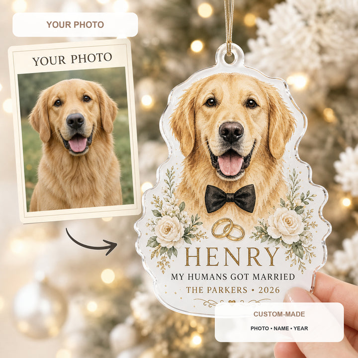 Personalized My Humans Got Married Photo Acrylic Ornament - Custom Pet Keepsake - image 1