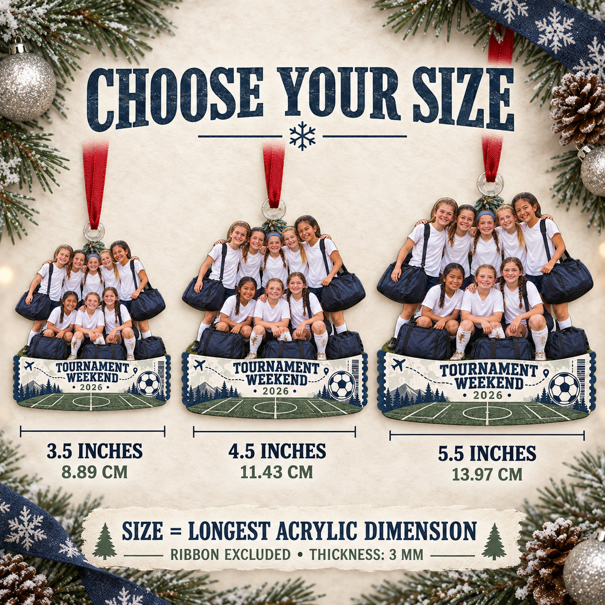 Custom Photo Soccer Tournament Weekend Acrylic Ornament — Size guide