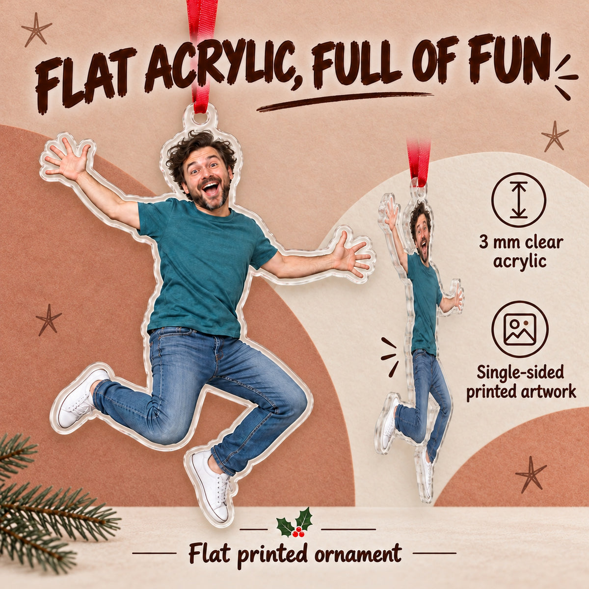 Custom Photo Jumping Joy Acrylic Ornament — Flat acrylic material