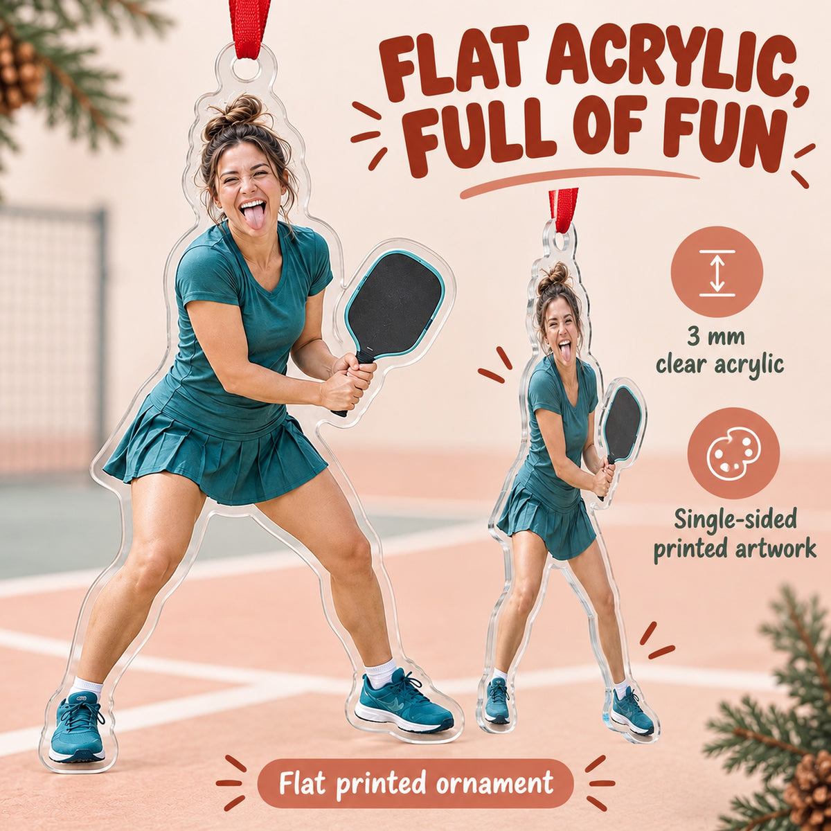 Custom Photo Pickleball Pose Acrylic Ornament — Flat acrylic material
