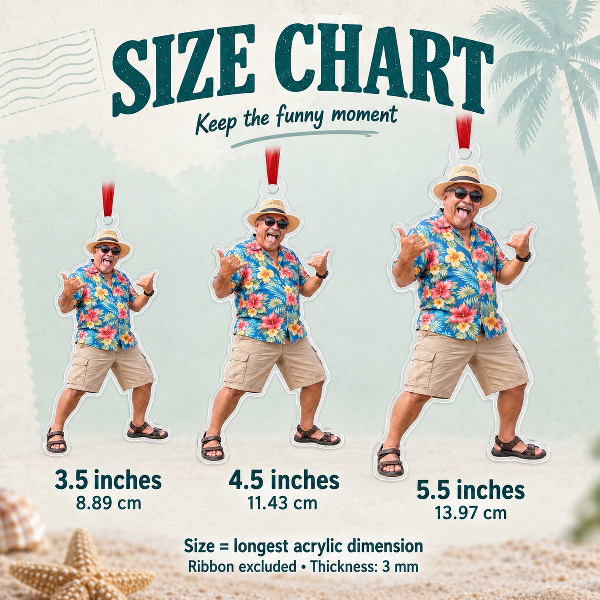 Custom Photo Vacation Vibes Acrylic Ornament — Size guide