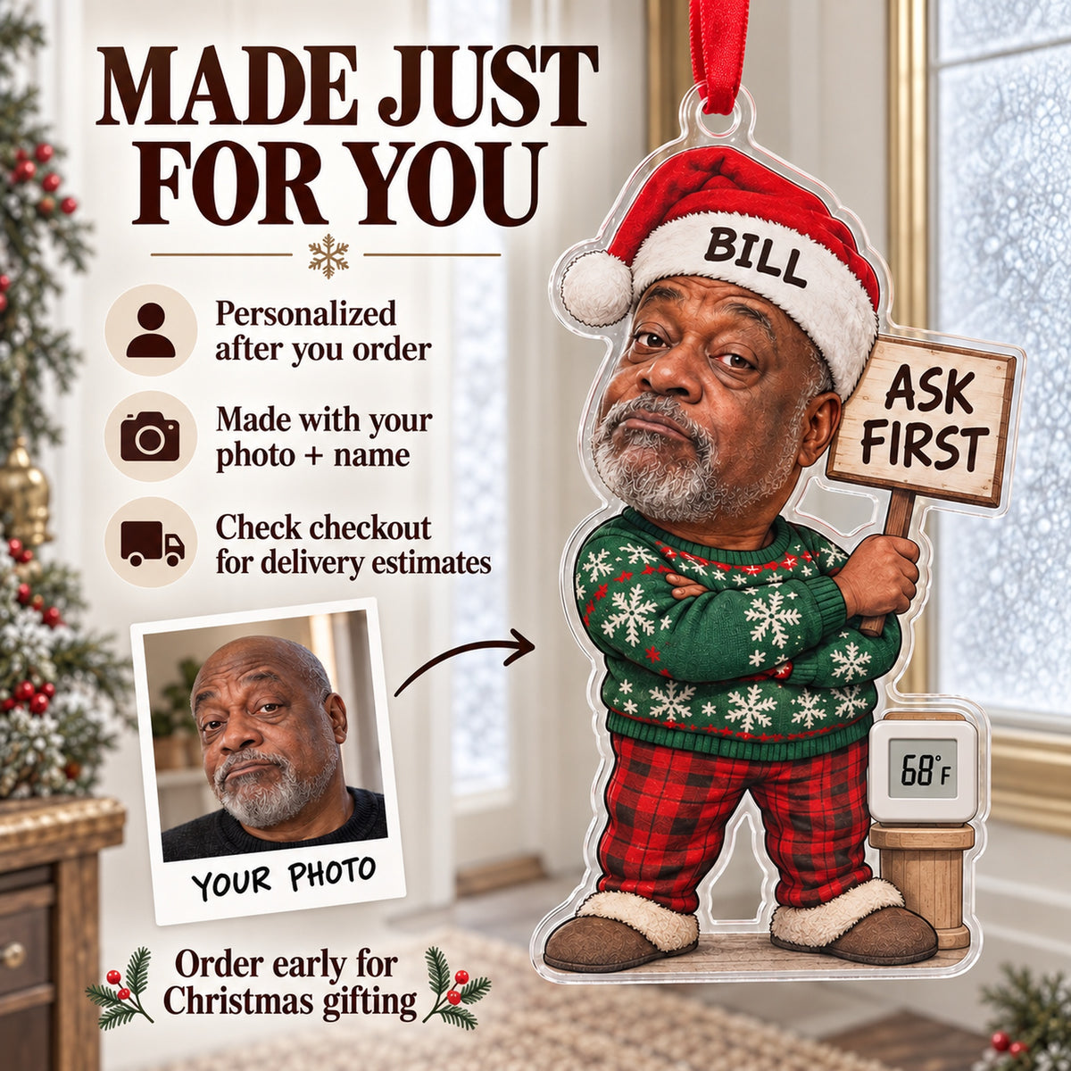 Custom Photo Face Thermostat Patrol Acrylic Ornament — Production and delivery