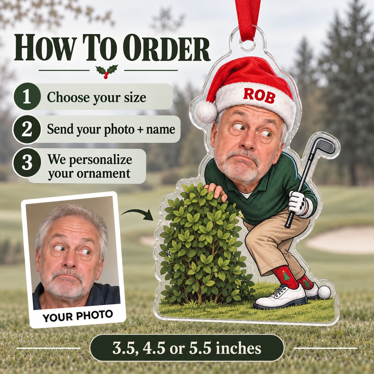 Custom Photo Face Golf Ball Search Acrylic Ornament — How to order