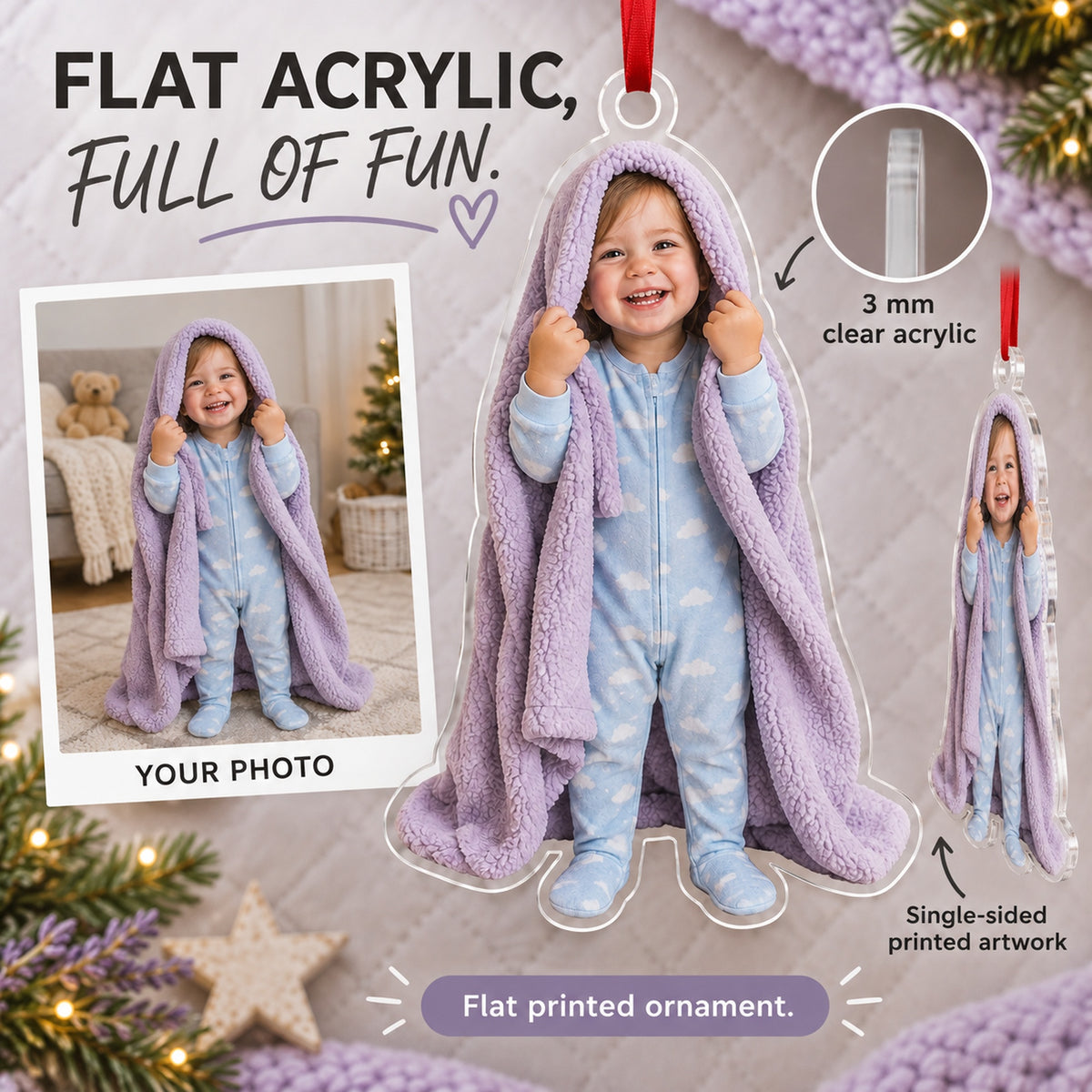 Custom Photo Peekaboo Blanket Acrylic Ornament — Flat acrylic material