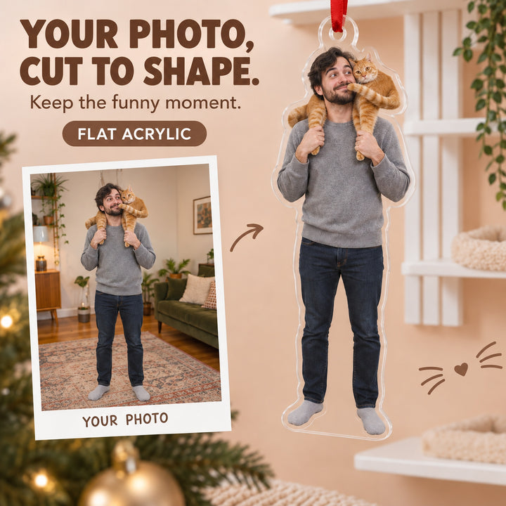 Custom Photo Cat on the Shoulder Acrylic Ornament — Main design