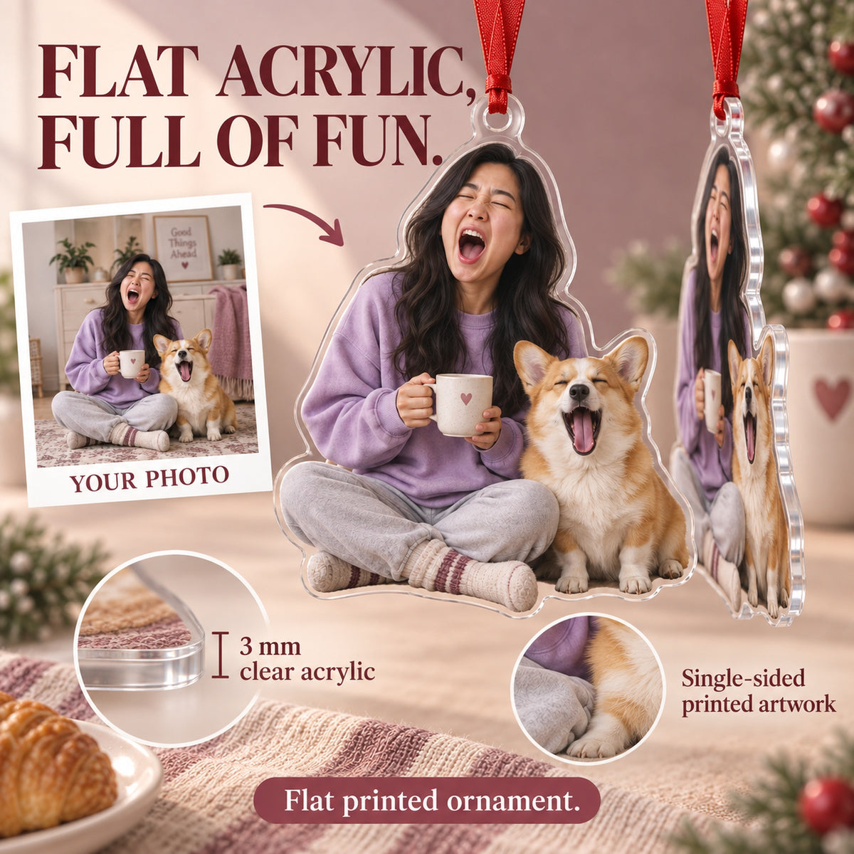 Custom Photo Matching Yawns Acrylic Ornament — Flat acrylic material