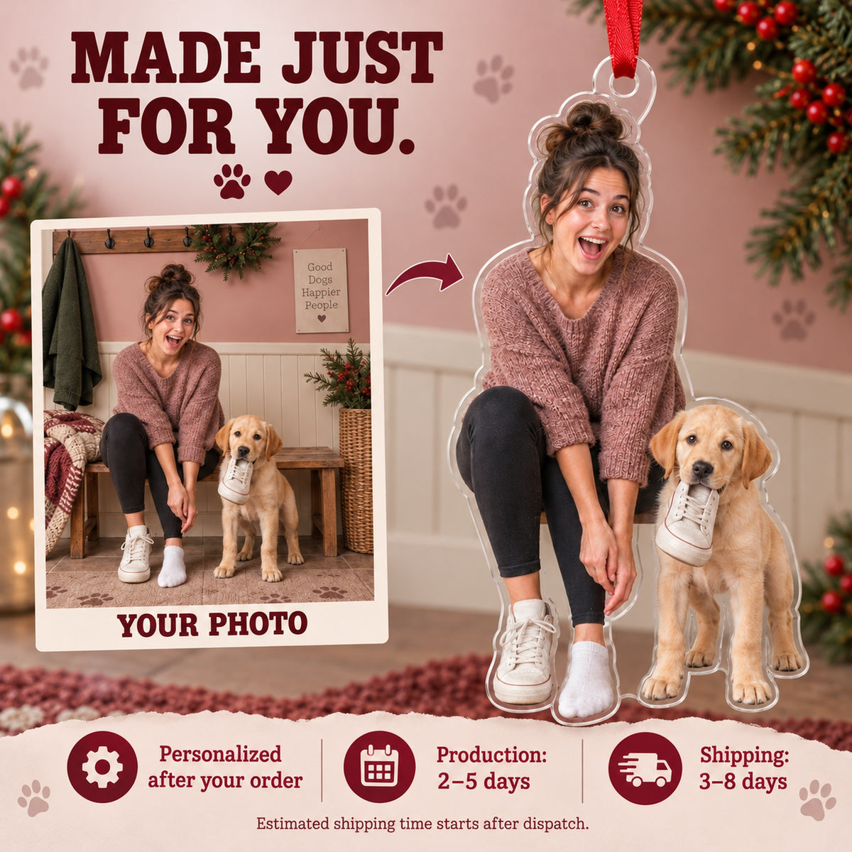 Custom Photo Puppy Shoe Thief Acrylic Ornament — Production and delivery