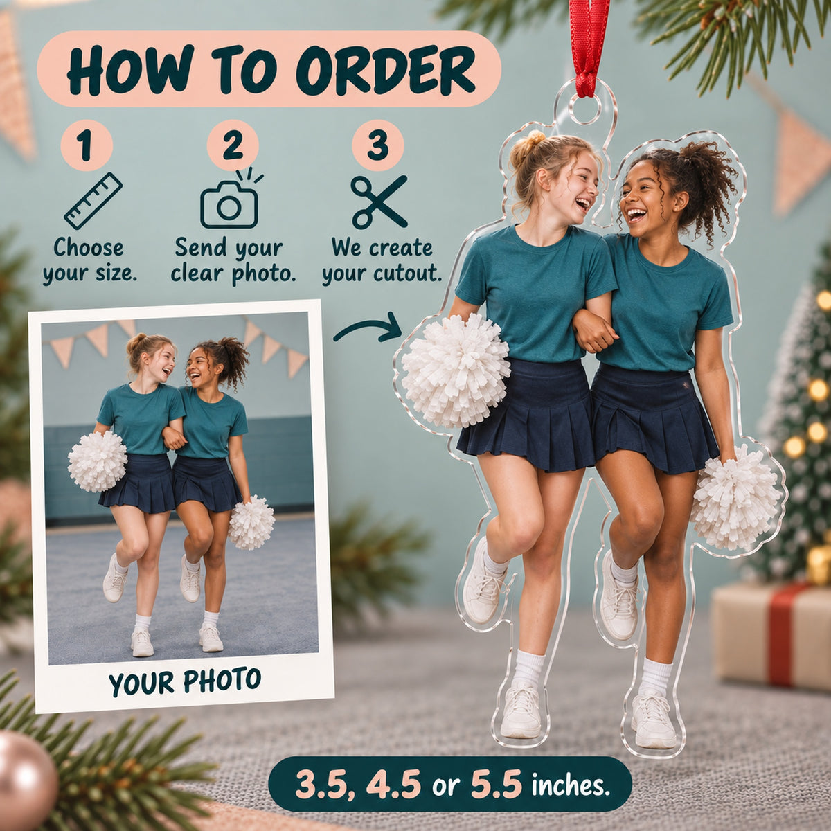 Custom Photo Cheer Practice Giggles Acrylic Ornament — How to order