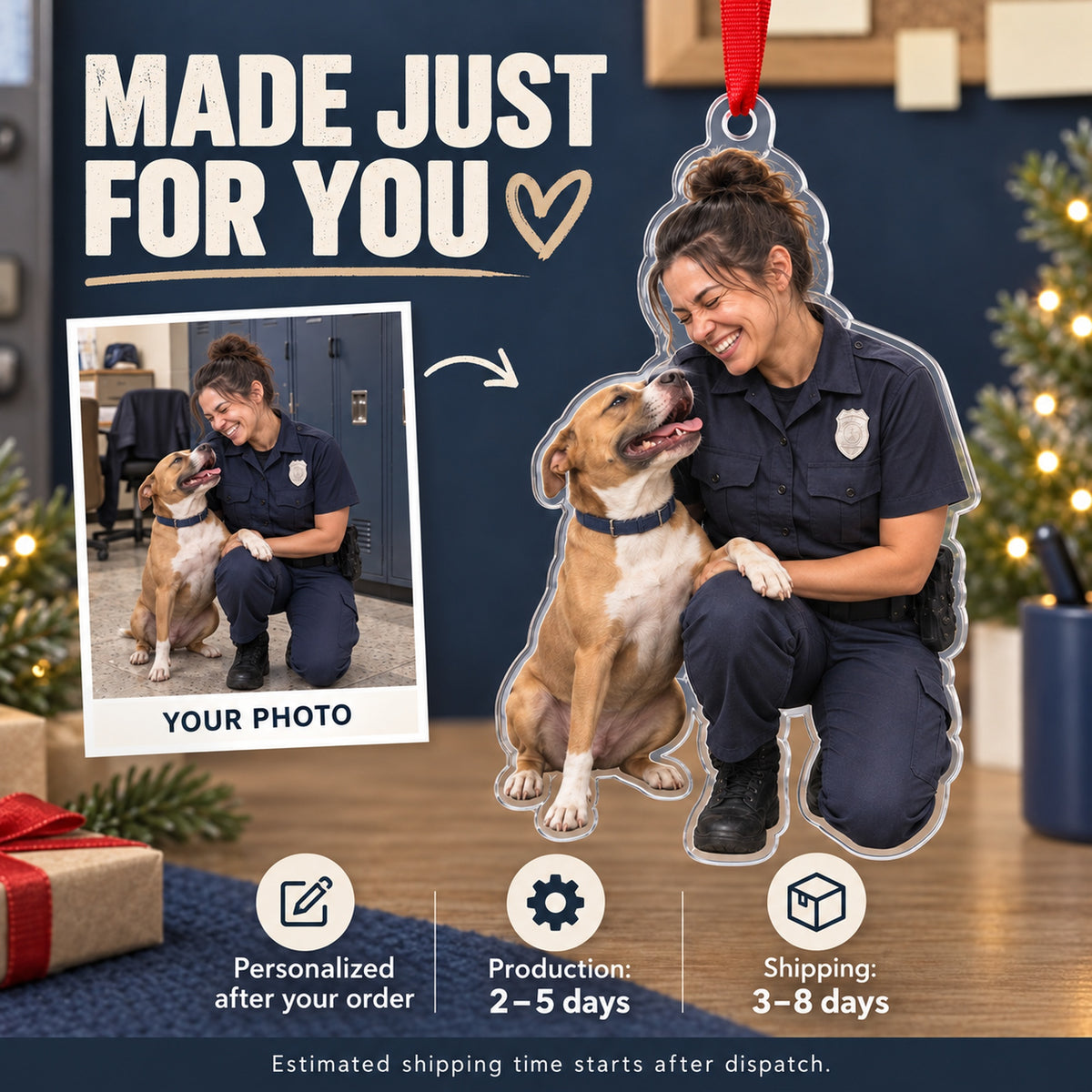 Custom Photo Police Puppy Partner Acrylic Ornament — Production and delivery
