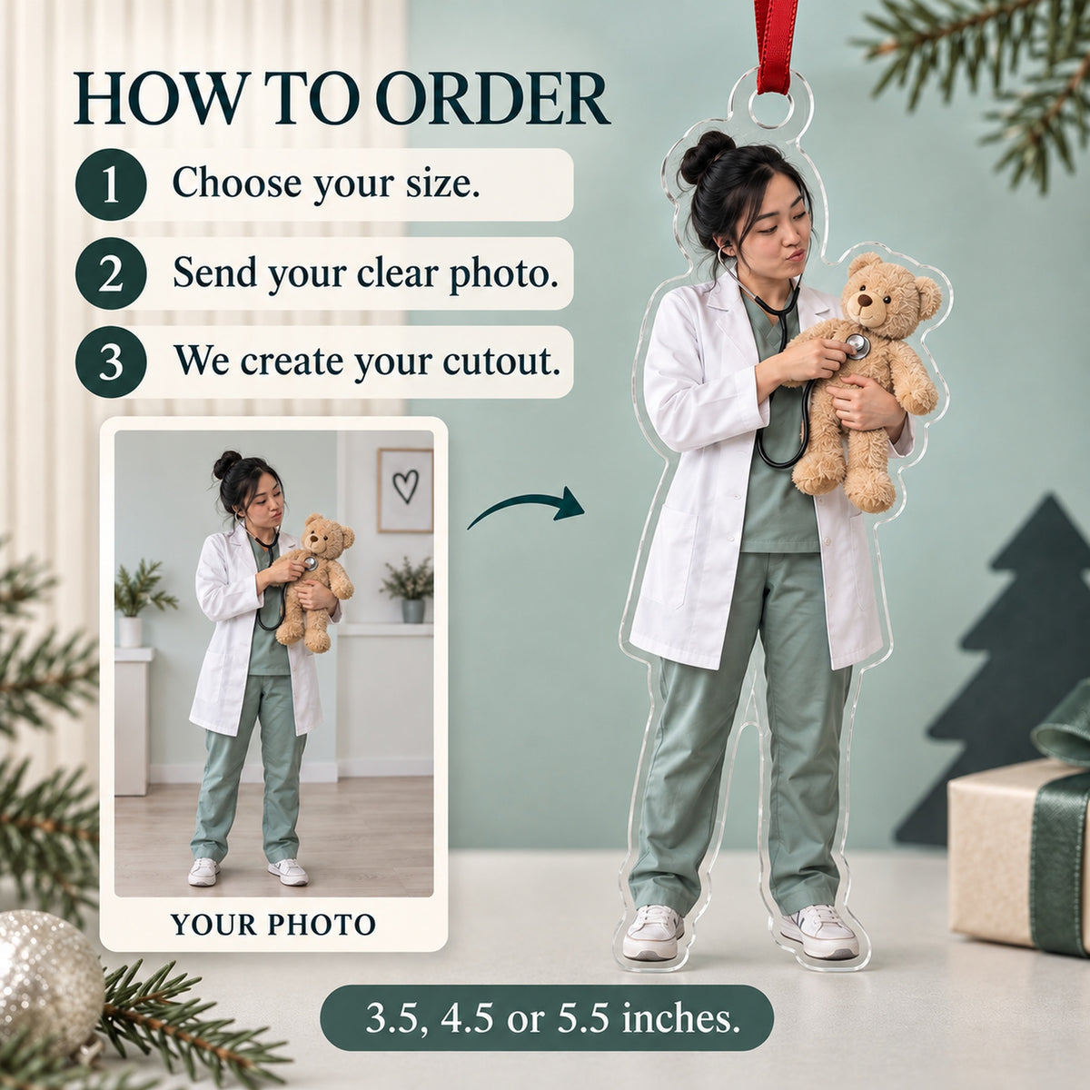 Custom Photo Doctor Teddy Checkup Acrylic Ornament — How to order