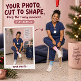 Custom Photo Nurse Silly Socks Acrylic Ornament — Main design