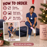 Custom Photo Nurse Silly Socks Acrylic Ornament — How to order
