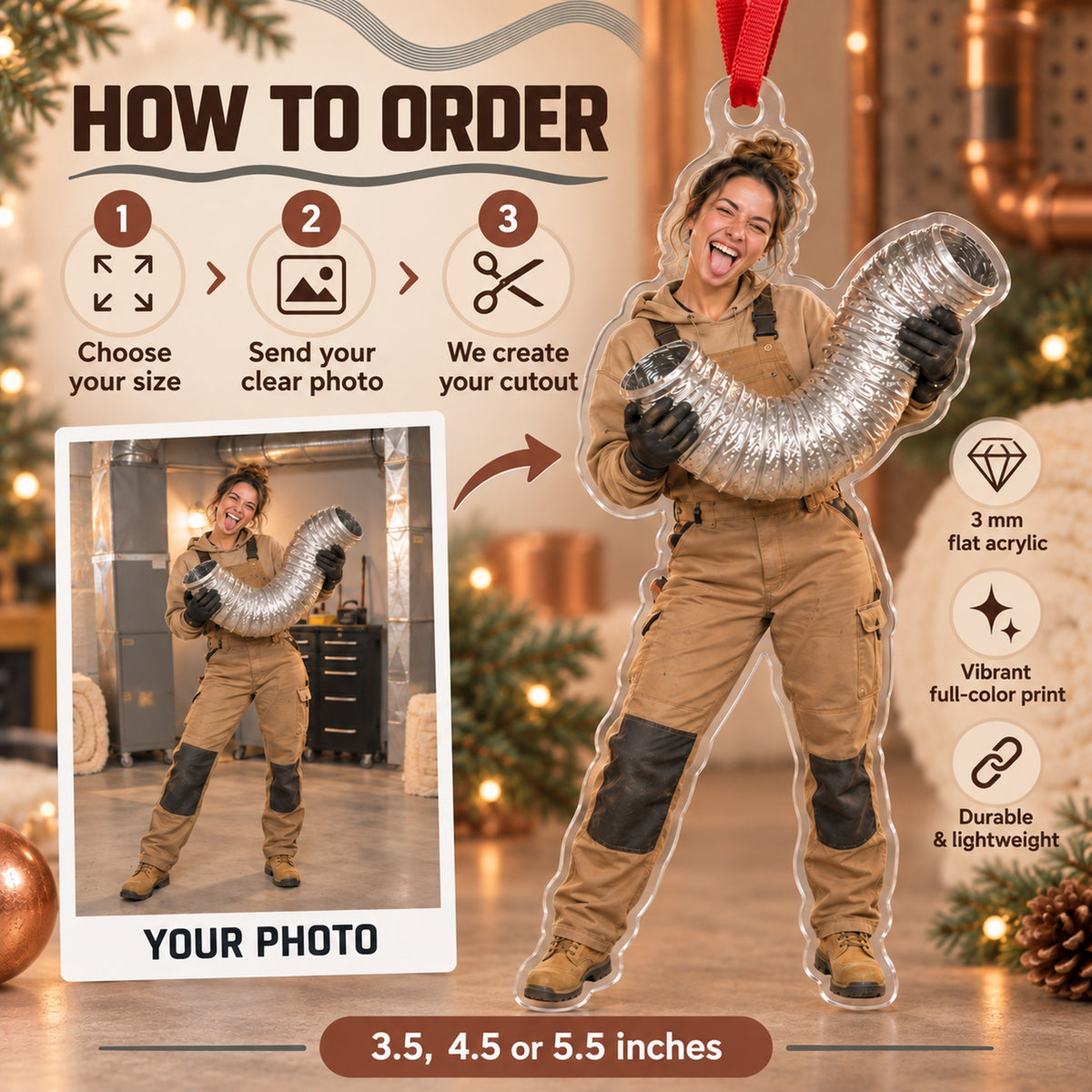 Custom Photo HVAC Accordion Duct Acrylic Ornament — How to order