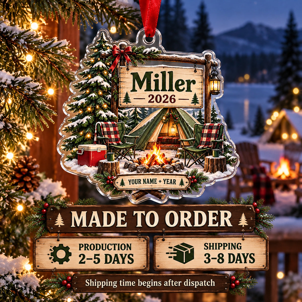 Personalized Family Campsite Sign Acrylic Ornament — Production and delivery