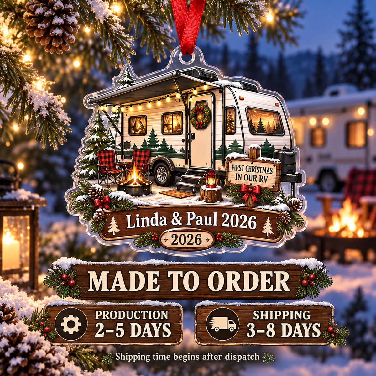 Personalized First Christmas in Our RV Acrylic Ornament — Production and delivery