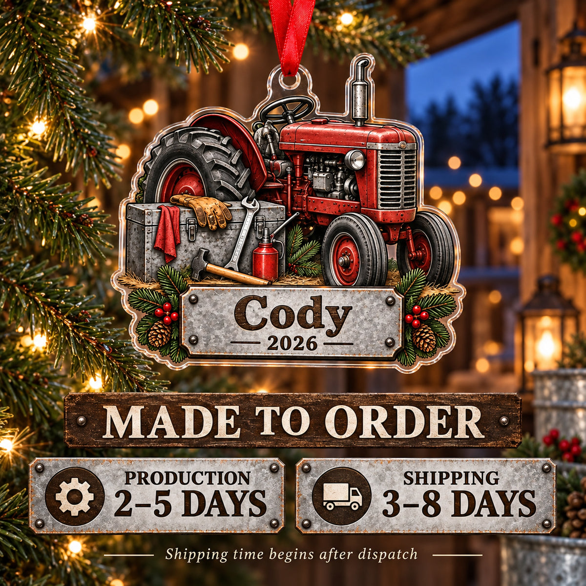 Personalized Tractor Tool Box Acrylic Ornament — Production and delivery