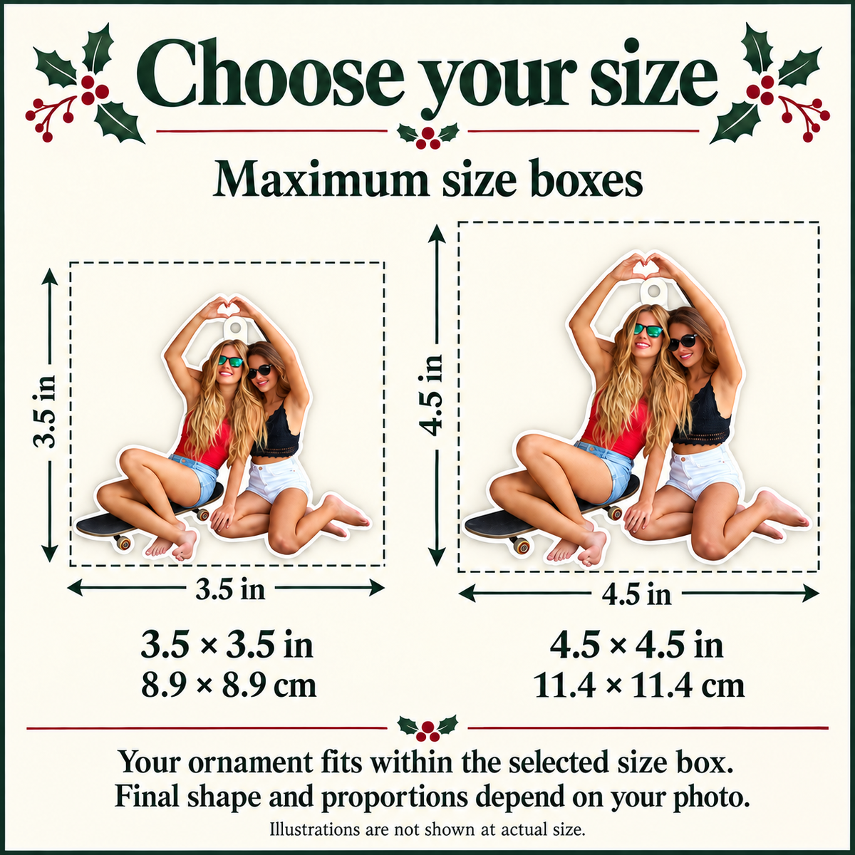 Best Friend ornament maximum size boxes: 3.5 by 3.5 inches or 4.5 by 4.5 inches. Final shape follows the photo.