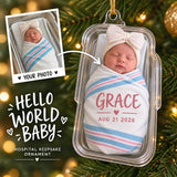 Personalized Hello World Hospital Baby Photo Ornament - Custom Acrylic Christmas Keepsake