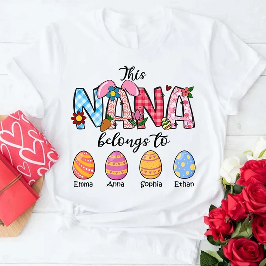 This Nana Belong To Easter Shirt , Cute Easter Shirts for Women, Nana T-shirt Gifts, Easter Nana Shirt