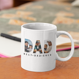 Best Dad Ever Custom  Photo Mug , Custom Dad Mug, Birthday Gift for Dad, Fathers Day Gift, Gift For Daddy