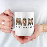 Best Mom Ever Custom Photo Mug, Custom Photo Mug for Mom, Mug for Mothers Day, Happy Mothers Day Mug ,  Coffee Mug for Mom