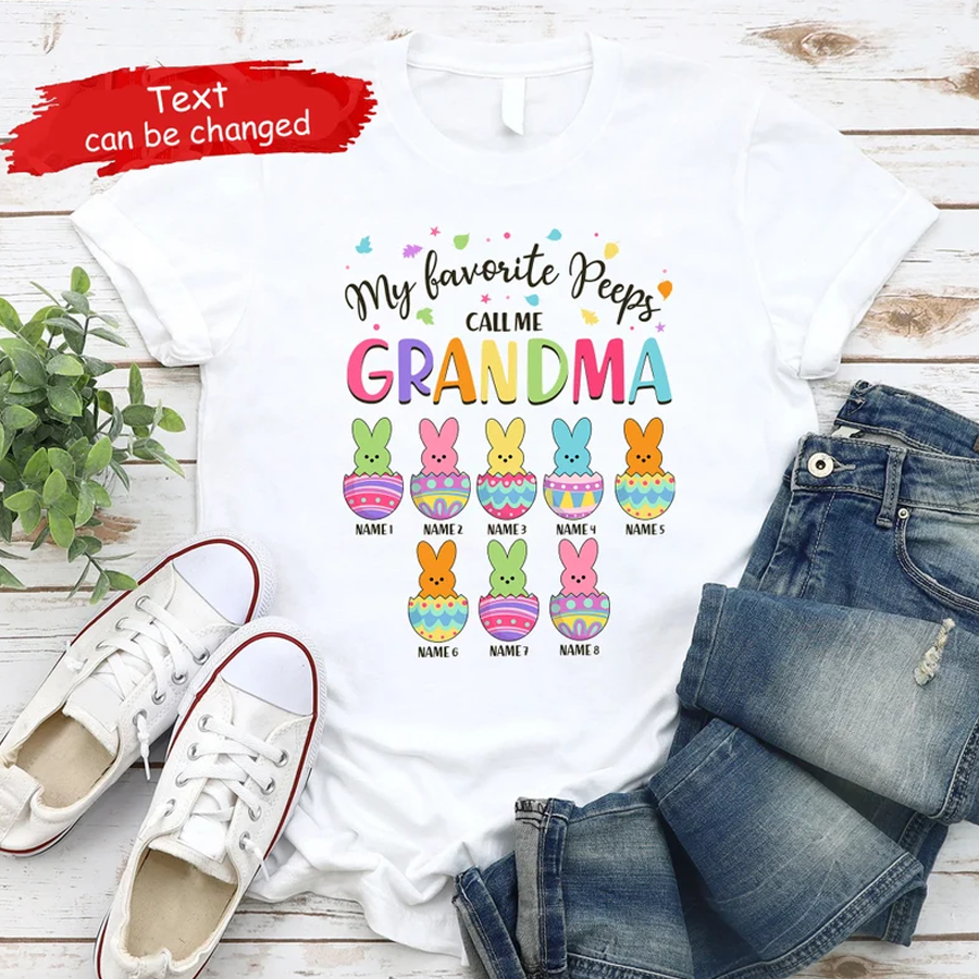 Personalized My Favorite Peeps Call Me Grandma Easter T-Shirt, Custom Bunny Nana Mom Shirt, Grandma With Grandkids Name Shirt