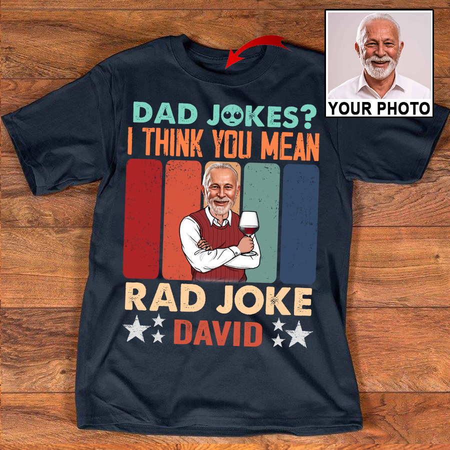 Dad Jokes I Think You Mean Shirt, Father's Day Gifts
