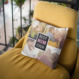 Best Mom Ever Pillow, Gift For Mom,  Personalized Pillow With Photo, Custom Pillow with Photo, Home Decor, Mother's Day Pillow