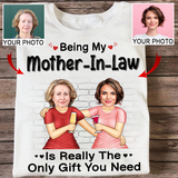 Being My Mother-In-Law Is Really The Only Gift You Need Shirt