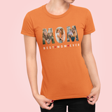 Best Mom Ever Shirt, Mother's Day Gift, T-shirt For Mom, Gifts For Mother